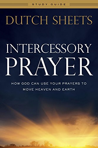 Intercessory-Prayer-Study-Guide-How-God-Can-Use-Your-Prayers-to-Move-Heaven-and-EarthPaperback--July-19-2016-0