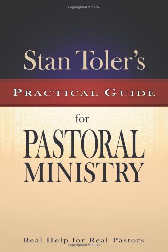 Stan-Tolers-Practical-Guide-for-Pastoral-Ministry-Stan-Tolers-Practical-GuidesPaperback--January-2-2012-0