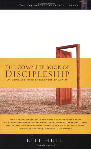 The-Complete-Book-of-Discipleship-On-Being-and-Making-Followers-of-Christ-The-Navigators-Reference-LibraryPaperback--November-6-2006-0